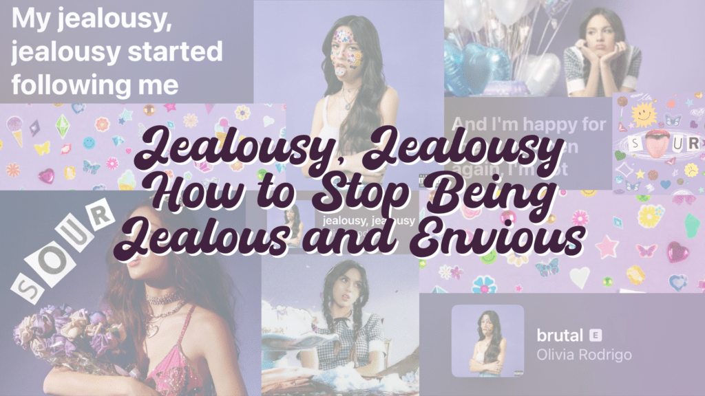 Jealousy, Jealousy: How to Stop Being Jealous and Envious