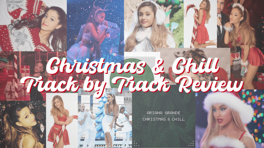 Christmas & Chill: A Track-by-Track Review