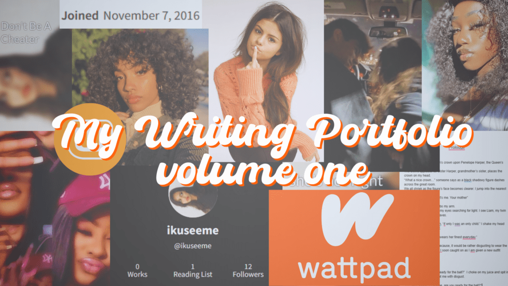 A Look At My Writing Portfolio: Volume One